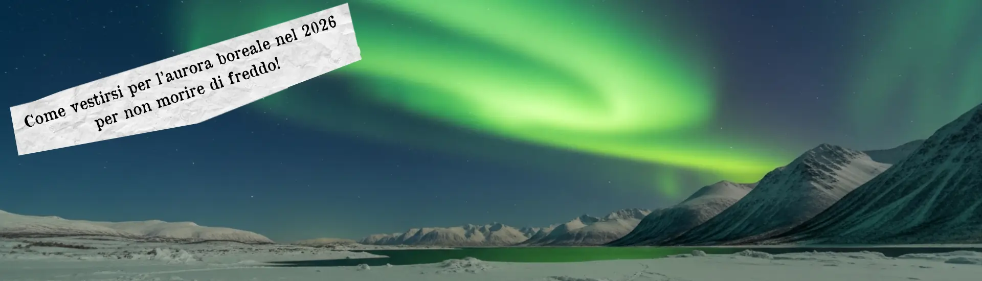 Come vestirsi per l aurora boreale nel 2026 larga